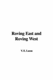 Cover of: Roving East And Roving West | E. V. Lucas