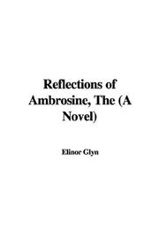 Cover of: The Reflections of Ambrosine by Elinor Glyn