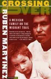 Cover of: Crossing over: a Mexican family on the migrant trail