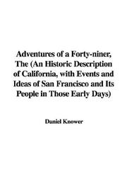 Cover of: Adventures of a Forty-niner | Daniel Knower