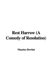 Cover of: Rest Harrow by Maurice Henry Hewlett