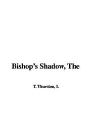 Cover of: Bishop's Shadow by I. T. Thurston