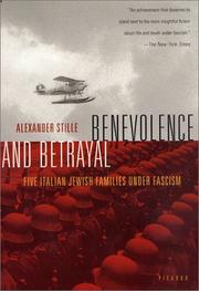 Benevolence and betrayal by Alexander Stille