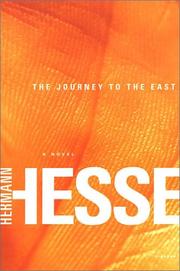 Cover of: The Journey to the East by Hermann Hesse, Hilda Rosner