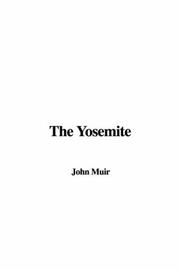 Cover of: The Yosemite by John Muir