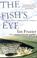Cover of: The Fish's Eye