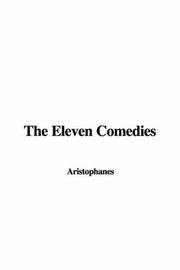 Cover of: The Eleven Comedies by Aristophanes