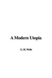 Cover of: A Modern Utopia by H. G. Wells