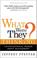Cover of: What Were They Thinking?