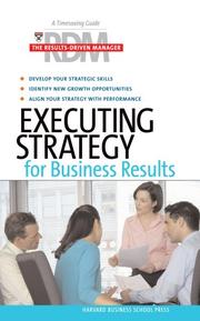 Cover of: Executing Strategy for Business Results (Results-Driven Manager) by Harvard Business School Press