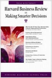 Harvard Business review on making smarter decisions by Harvard Business School Press