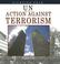 Cover of: UN action against terrorism