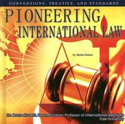 Cover of: Pioneering International Law: Conventions, Treaties, And Standards (The United Nations: Global Leadership)