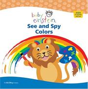 Cover of: Baby Einstein: See and Spy Colors (Baby Einstein)