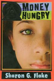 Cover of: Money Hungry by Sharon G. Flake, Sharon G. Flake