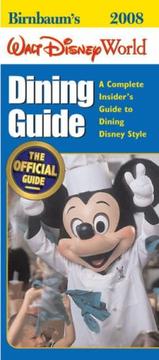 Cover of: Birnbaum's Walt Disney World Dining Guide 2008 by Birnbaum Travel Guid