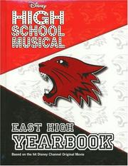 Cover of: Disney High School Musical: East High Yearbook (High School Musical)