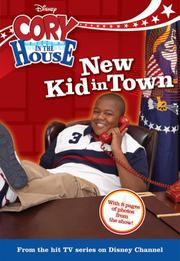 Cover of: New Kid in Town (Cory in the House)