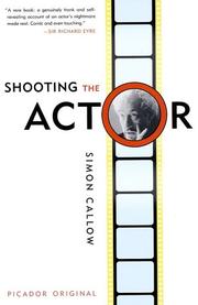 Shooting the actor by Simon Callow