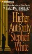 Cover of: Higher Authority (Dr. Alan Gregory) by Stephen White