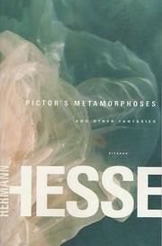 Cover of: Pictor's metamorphoses, and other fantasies by Hermann Hesse