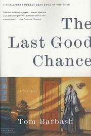 Cover of: The Last Good Chance by Tom Barbash