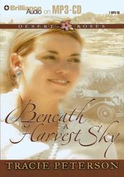 Cover of: Beneath a Harvest Sky (Desert Roses #3)
