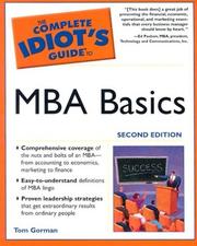 The complete idiot's guide to MBA basics by Tom Gorman