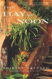 Cover of: The bay of noon by Shirley Hazzard