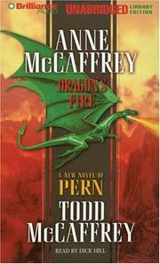 Cover of: Dragon's Fire (Dragonriders of Pern) by Anne McCaffrey, Todd McCaffrey, Dick Hill, Anne McCaffrey, Todd McCaffrey