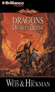 Cover of: Dragons of the Dwarven Depths by Margaret Weis, Tracy Hickman