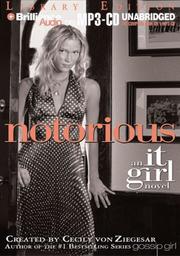 Cover of: Notorious: An It Girl Novel (The It Girl)