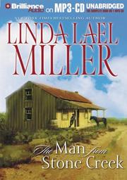 Cover of: Man from Stone Creek, The by Linda Lael Miller