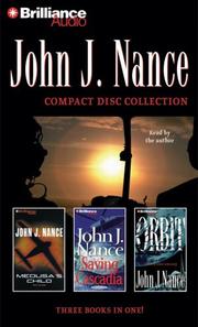 Cover of: John J. Nance CD Collection: Medusa's Child, Saving Cascadia, Orbit