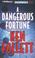 Cover of: Dangerous Fortune, A