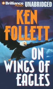 Cover of: On Wings of Eagles by Ken Follett, Ken Follett