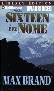 Sixteen in Nome by Frederick Faust