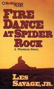 Cover of: Fire Dance at Spider Rock (Five Star westerns) by Les Savage Jr