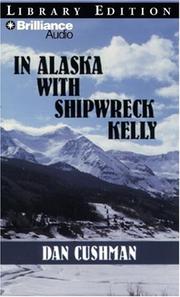 Cover of: In Alaska with Shipwreck Kelly (Five Star westerns)