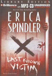 Cover of: Last Known Victim by Erica Spindler, Erica Spindler