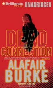 Cover of: Dead Connection by Alafair Burke, Alafair Burke