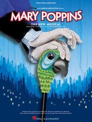 Cover of: MARY POPPINS: SELECTIONS FROM THE BROADWAY MUSICAL (Piano Vocal Selections)