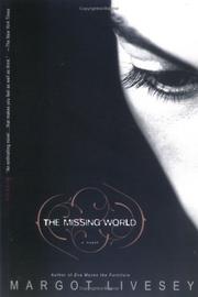 Cover of: The Missing World by Margot Livesey