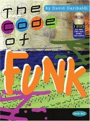 Cover of: The Code of Funk by David Garibaldi