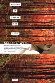 Cover of: Broken as Things Are | Martha Witt