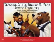 Cover of: Teaching Little Fingers to Play Jewish Favorites: Mid-Elementary Level