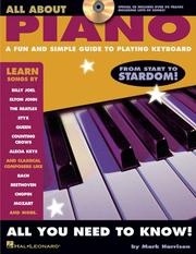 Cover of: All About Piano: A Fun and Simple Guide to Playing Piano (All about)