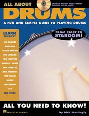 Cover of: All About Drums: A Fun and Simple Guide to Playing Drums (All about)