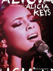 Cover of: Alicia Keys - Unplugged by Alicia Keys