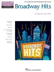 Cover of: Broadway Hits: Hal Leonard Student Piano Library Popular Songs Series (Hal Leonard Student Piano Library (Songbooks))